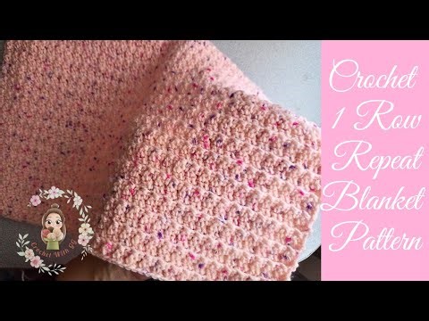 Crochet 1 Row Repeat Baby Blanket Pattern / Crochet for Beginners