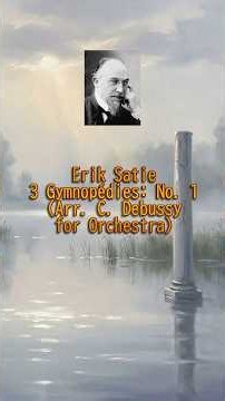 Gymnopédie No. 1 (Orchestral) - E. Satie / ジムノペディ 第1番（管弦楽版）【1分クラシック】 #shorts