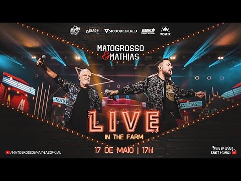 Matogrosso e Mathias - Live In The Farm | #FiqueEmCasa e Cante #Comigo