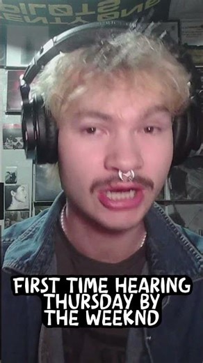 First Time Hearing THURSDAY by The Weeknd! Full Video on the channel! #TheWeeknd #Trilogy #Reaction