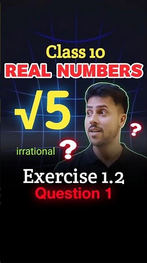 Class 10 Maths Ex 1.2 Q1 | Prove √5 is Irrational | Real Numbers | NCERT Full Solution #shorts