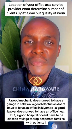A good mechanic doesnt need to have a garage in nakawa, a good electrician doent have to have an office in kiyembe , a good lawyer doesnt need to have an office near LDC , a good hospital doesnt have to be close to mulago to trap desperate families with patients !. Location of your office as a service provider wont determine number of clients u get a day but quality of work#Location of your office as a service provider wont determine number of clients u get a day but quality of work#CapCut #A go