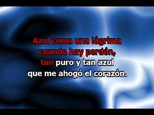 Azul (con letra) - Cristian Castro (Karaoke)