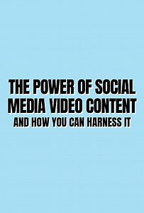 The Importance of Video Content on Social Media