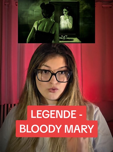 La Véritable Légende de Bloody Mary