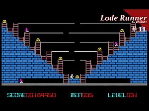 【play】PC-8801 Lode Runner（ロードランナー） #11 レトロゲーム