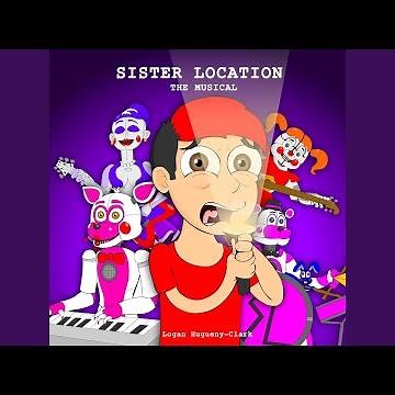 Sister Location: The Musical