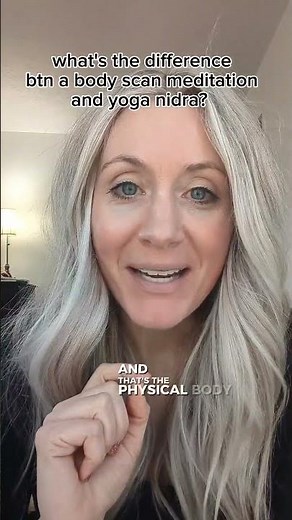 What's The Difference Between Yoga Nidra and a Body Scan? Explained !