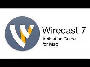 Wirecast Tutorial - Install and Activate for Mac