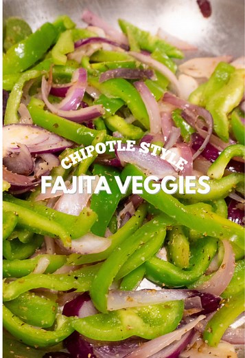 Delicious Chipotle Fajita Veggies Recipe