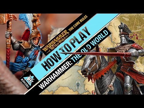 How to Play Warhammer: The Old World
