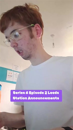 #fyp #jacksacting2024 Series 4 Episode 2 Leeds Station, This series will be pick and mix I have picked 9 Station Announcements to recreate from that station.