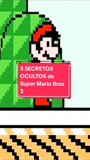 5 Secretos Ocultos en Super Mario Bros 3