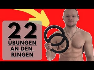 22 Übungen die DU an den Ringen KENNEN MUSST - Anfänger bis Fortgeschritten | 22 Ring Exercises