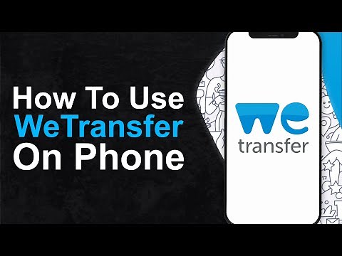 How To Use WeTransfer on iPhone (Step By Step)