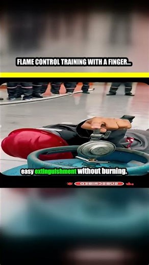 Flame Control Training with a Finger ll TOT FACTS