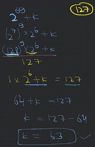 Find the smallest positive integer k such that 2^69 + k is divi... | Filo