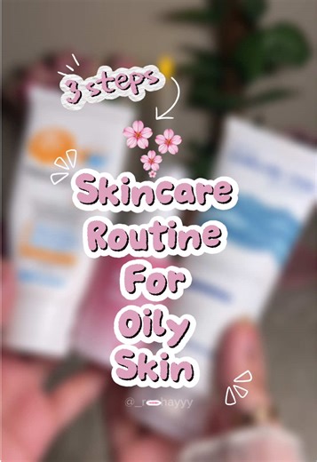 Easy Summer Skincare Routine for Oily Skin