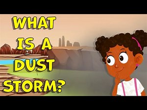 I Wonder What Is a Dust Storm | Fun Facts about Storms | Dust Storm Facts for Kids | Weather Facts