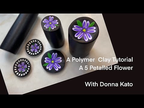 A Polymer Clay Tutorial: A 5 Petalled Flower. It’s Easy!