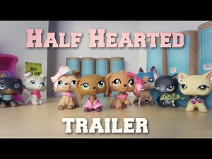 LPS: Half Hearted Trailer (NEW SERIES)