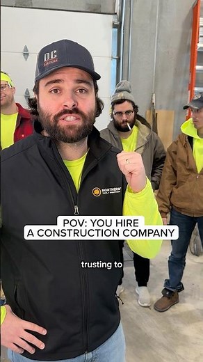 POV: You Hire a Construction Company