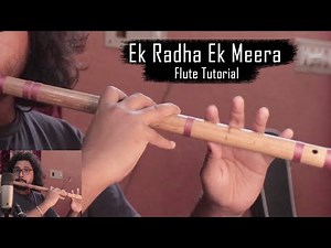 Ek Radha Ek Meera | Flute Tutorial