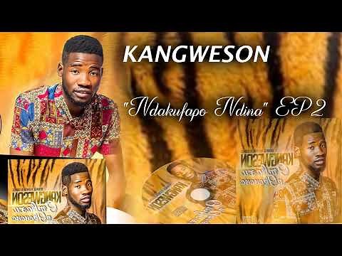 Kangweson - Ndakufapo Ndina "EP2 (2021 album)