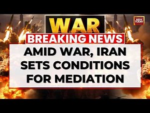 War Breaking: Iran Sets Conditions For Ceasefire, Demands Attack Guarantee; Putin Offers Mediation