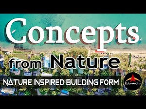 Concepts from Nature: Nature Inspired Building Form