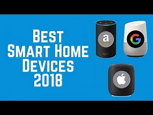 Best Smart Home Devices - Amazon vs. Google vs. Apple
