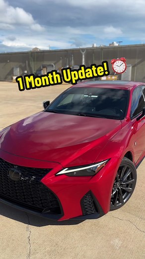 Lexus IS350 One Month Ownership Update