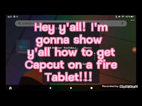 How To Get CapCut On An Amazon Fire Tablet!! | Tutorial