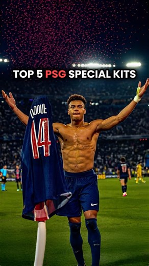 Top 5 Paris Saint-Germain Special Kits 🔥
