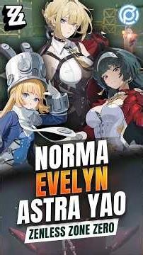 Gameplay Norma Evelyn Astra Yao Zenless Zone Zero