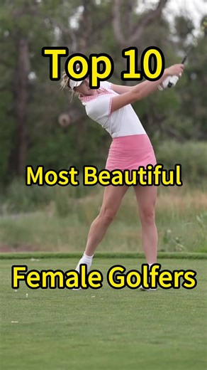 Top 10 Most Beautiful Female Golfers in the World 🔥 #golfgirl #beautifulathletes #lpga #golfbeauty #sportsgirl #fyp #foryou #viral #top10 #golf