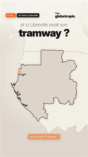 Tram à Libreville simulation — Et si Libreville avait un tram ?