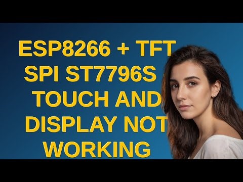 Arduino: ESP8266 + TFT SPI ST7796S - Touch and Display not working together