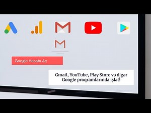 Google/Gmail Hesabı Necə Açılır? Açdığınız E-poçt Hesabını Gmail, YouTube, Play Store üçün İşlədin