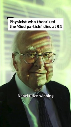 Peter Higgs, physicist who theorized the 'God particle' dies at 94