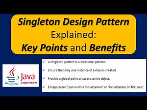 Singleton Design Pattern Explained: Key Points and Benefits