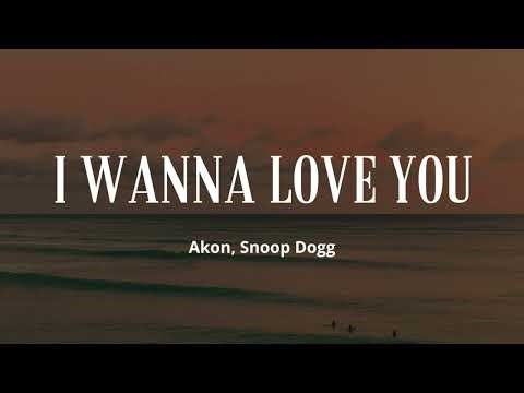 I Wanna Love You 1 Hour - Akon, Snoop Dogg