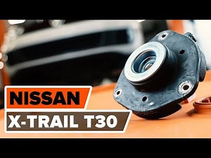How to change strut mount NISSAN X-TRAIL T30 TUTORIAL | AUTODOC