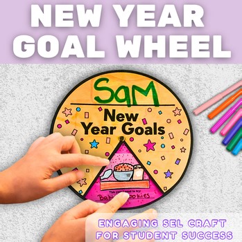 New Year Goal-Setting Wheel 2026 | SEL Reflection & Kindness Craft