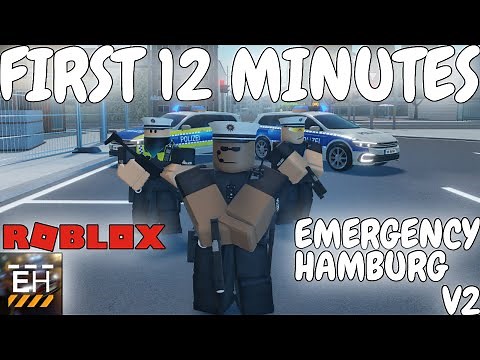 FIRST 12 MINUTES OF ROBLOX EMERGENCY HAMBURG V2!