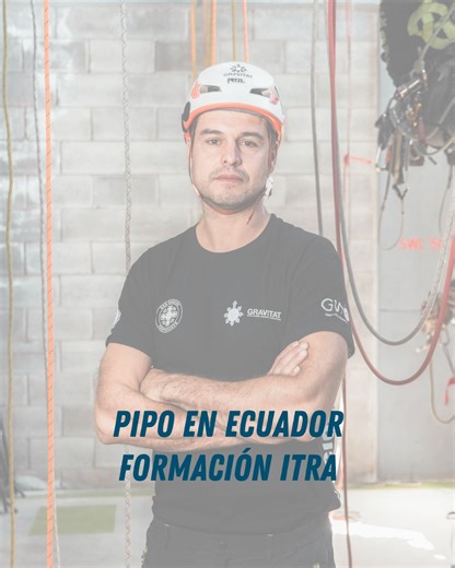 GRAVITAT | IRATA • GWO • ITRA • SPRAT • Red Rescue on Instagram: "Gravitat sigue creciendo a nivel internacional 🌎🔥 La formación estará a cargo de Pipo, instructor ITRA y asesor IRATA, con más de 25 años de experiencia formando y evaluando rescate técnico al más alto nivel 🧗‍♂️ No es formación básica: hablamos de liderazgo operativo, evaluación real y rescate técnico avanzado, bajo estándares internacionales 📍 Quito | 16–22 de febrero 🎓 ITRA Nivel 3 Si estabas esperando el momento, es ahora