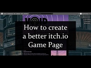 How to Create a Better itch.io Game Page