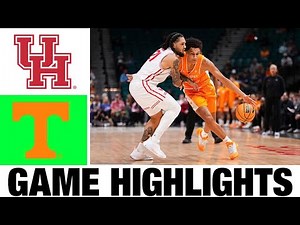 #3 Houston vs #17 Tennessee Highlights | Men's Basketball | College Basketball 2025