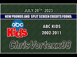 New Promos and Split Screen Credits Foundings: 7-28-2023: ABC Kids 2002-2011