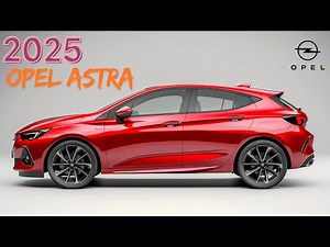 "Opel Astra 2025: Elegant, Efficient, and Full of Technology"